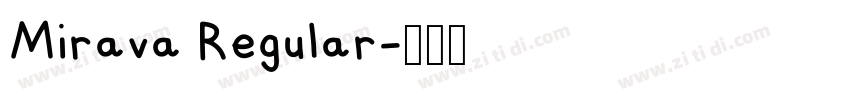 Mirava Regular字体转换